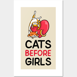 Cats before girls Posters and Art
